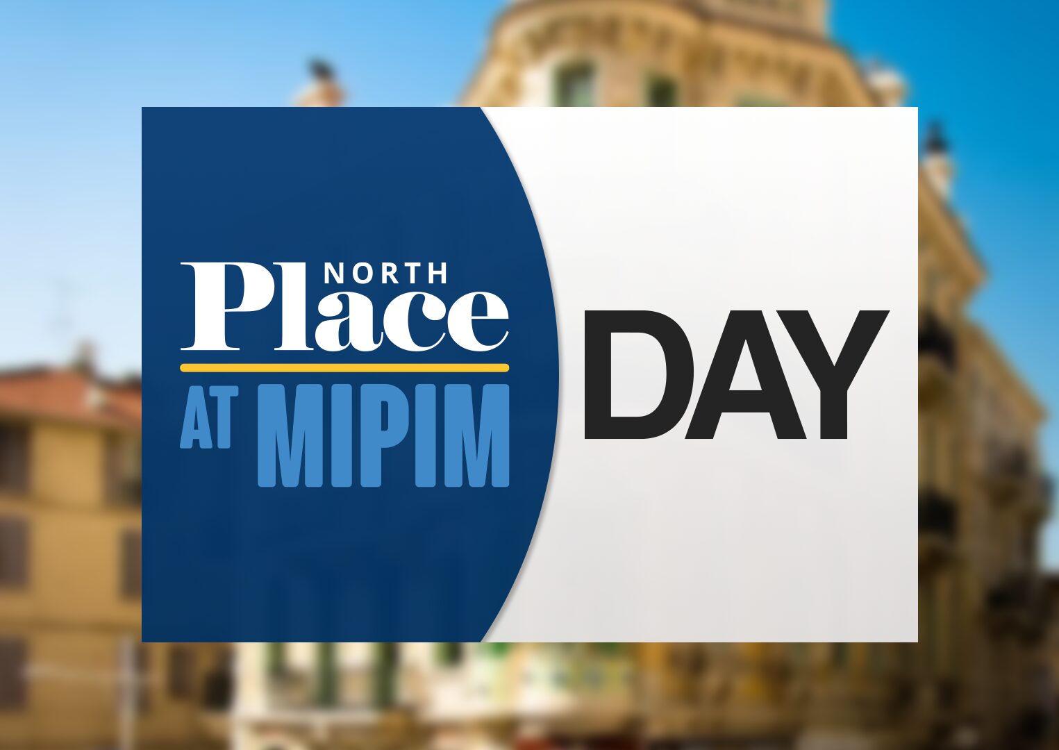 Place North at MIPIM logo next to DAY Architectural logo, above an image of Cannes