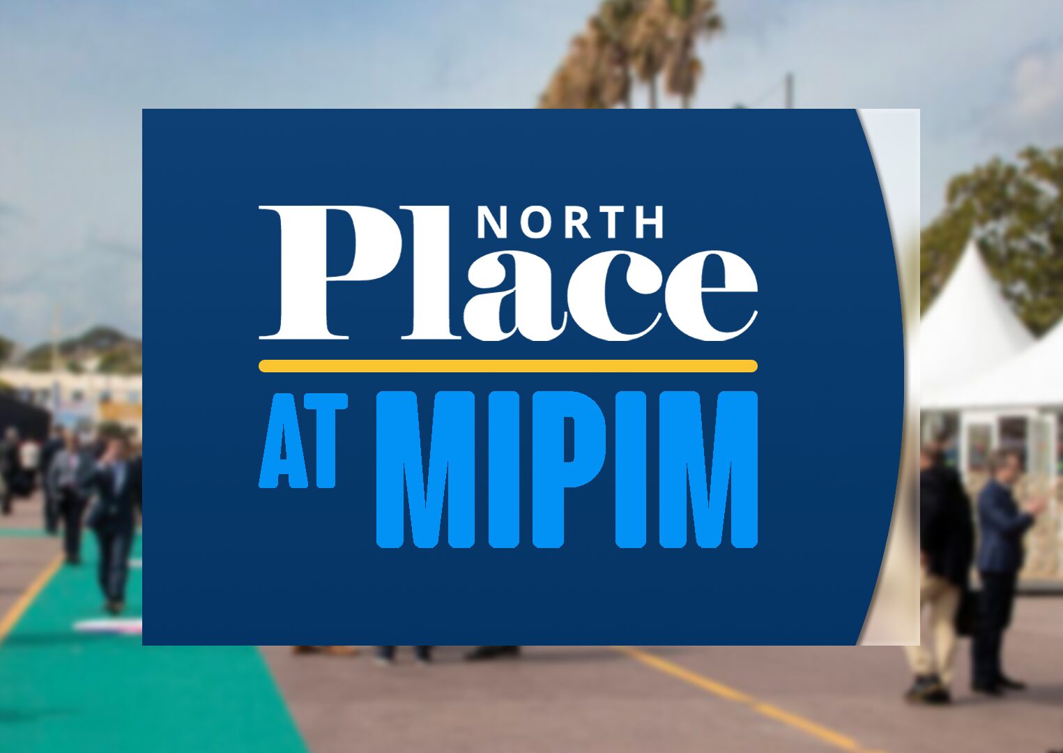 Place North at MIPIM logo